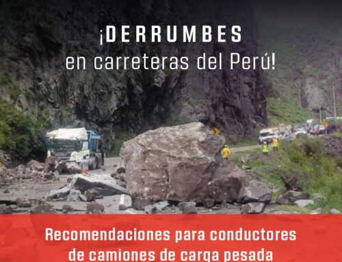 Derrumbes en carreteras del Perú: recomendaciones para conductores de camiones de carga pesada
